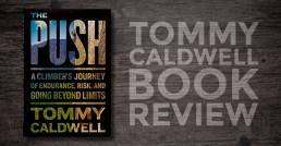 Tommy Caldwell The Push review