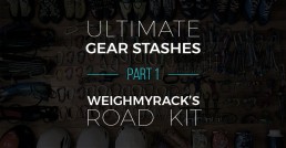 Ultimate Gear Stashes - Part 1 - WeighmyRack
